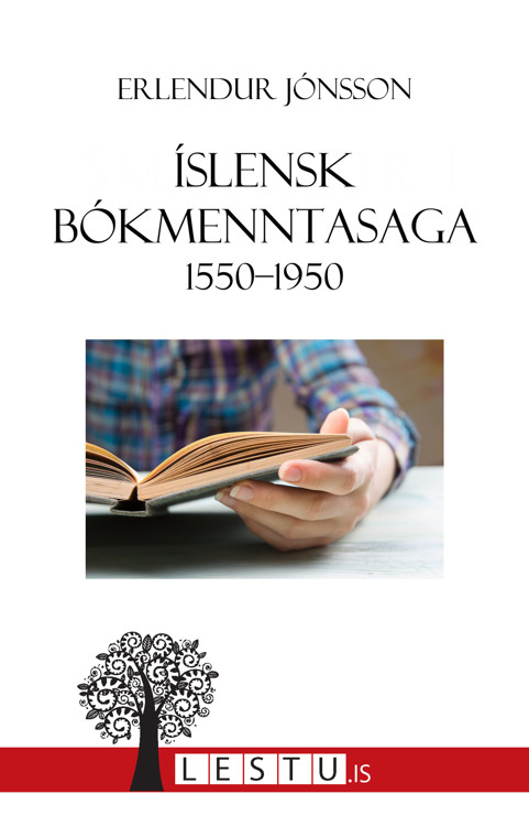 Upplýsingar um Íslensk bókmenntasaga 1550–1950 eftir Erlendur Jónsson - Til útláns